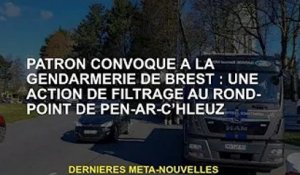 La gendarmerie de Brest convoque la hiérarchie : opérations de filtrage au rond-point de Pen-ar-C'hl