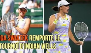 Iga Swiatek remporte le tournoi d’Indian Wells