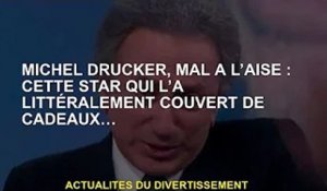 Michel Drucker, mal à l'aise : La star qui lui a offert...