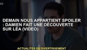 Demain nous appartient Spoilers : Damian a trouvé Leah (Vidéo)