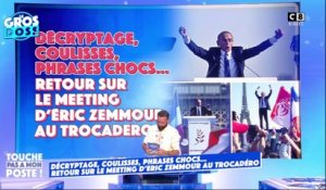 Retour sur le meeting d'Eric Zemmour au Trocadéro