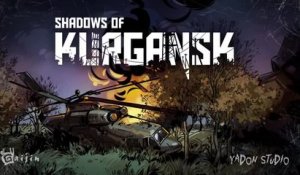 Shadows of Kurgansk - Trailer