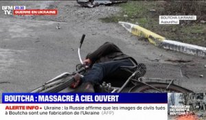 Guerre en Ukraine: à Boutcha, un massacre à ciel ouvert