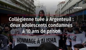 Collégienne tuée à Argenteuil : deux adolescents condamnés à 10 ans de prison