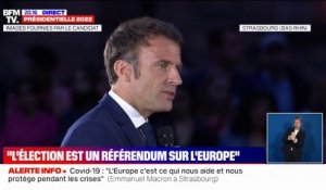 Emmanuel Macron, à Strasbourg: "L'Europe, c'est ce qui nous protège pendant les crises"
