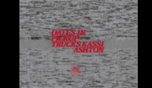 Kassi Ashton - Dates In Pickup Trucks (Lyric Video)