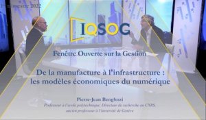 De la manufacture à l'infrastructure : les modèles économiques du numérique [Pierre-Jean Benghozi]
