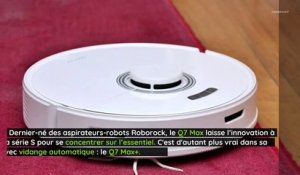 Test Aspirateur-robot Roborock Q7 Max+ : l'ambassadeur du milieu de gamme complet et accessible