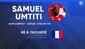 La fiche technique de Samuel Umtiti