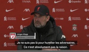 Jürgen Klopp : "Je ne suis pas là pour humilier les adversaires"