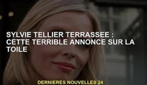 Sylvie Tellier décrochée : cette annonce effrayante sur le Web