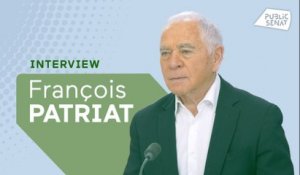 François Patriat : "Je connais la volonté de réformes d'Emmanuel Macron".