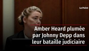 Amber Heard plumée par Johnny Depp dans leur bataille judiciaire