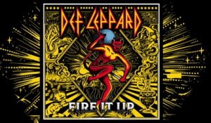 Def Leppard - Fire it Up