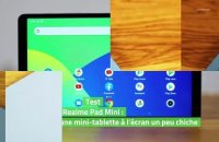 Test Realme Pad Mini : moins de 200 € pour une mini-tablette à écran un peu chiche