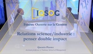 Relations science/industrie : penser double impact  [Quentin Plantec]