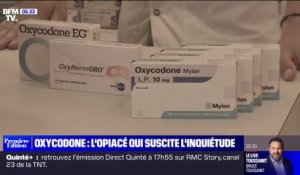 L'oxycodone, opiacé de plus en plus prescrit en France, suscite l'inquiétude