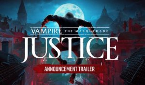 Vampire The Masquerade Justice - Trailer d'annonce
