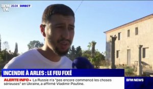 Incendie à Arles: un habitant dont la maison a été épargnée par les flammes témoigne sur BFMTV