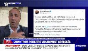 Agression de policiers dans le quartier de la Guillotière, à Lyon: "C'est plus qu'un quartier de non-droit" réagit Renaud Pfeffer (LR)