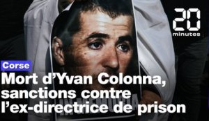 Mort d'Yvan Colonna : Des sanctions contre l'ex-directrice et un gardien de prison