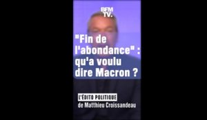 "Fin de l'abondance": à quoi Emmanuel Macron prépare-t-il les Français ?
