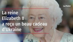 La reine Elizabeth II a reçu un beau cadeau d’Ukraine