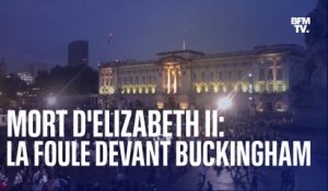 Les images de la foule devant Buckingham Palace après l’annonce de la mort d’Elizabeth II