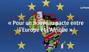 « Pour un nouveau pacte entre l’Europe et l’Afrique »
