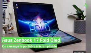 Test Asus ZenBook 17 Fold Oled : on a essayé le portable à écran pliable