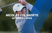 Nicolas Colsaerts : Retour à l'Open