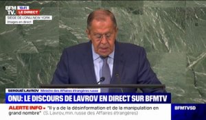 Sergueï Lavrov à l'ONU: "Nous avons de la désinformation et des provocations en grand nombre"