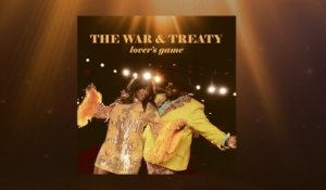 The War And Treaty - Lover's Game (Audio)