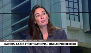 L'édito de Agnès Verdier-Molinié : «Impôts, taxes et cotisations, une année record»