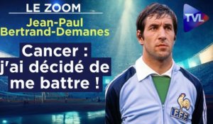 Zoom - Jean-Paul Bertrand-Demanes : La résilience d'une gloire du foot face au cancer