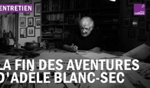 Jacques Tardi dit au revoir à Adèle Blanc-Sec ?