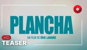 Plancha, réalisé par Eric Lavaine : bande-annonce [HD]