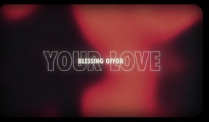 Blessing Offor - Your Love