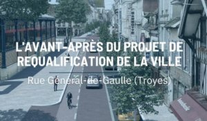 L'avant-après du projet de requalification de la Ville