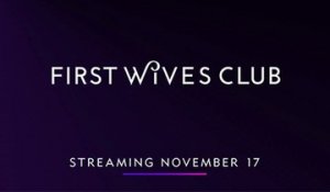 First Wives Club - Trailer Saison 3