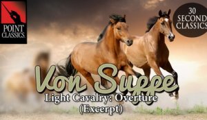 Von Suppe: Light Cavalry: Overture (excerpt)