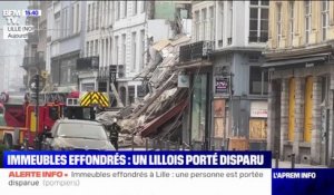 Immeubles effondrés à Lille: une personne portée disparue