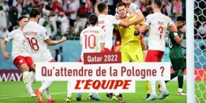 Qu'attendre de la Pologne en huitièmesde finale ? - Foot - CM 2022
