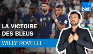 La victoire des Bleus - Le billet de Willy Rovelli