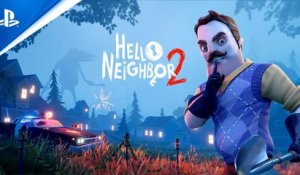 Hello Neighbor 2 - Release Trailer | PS5 & PS4 Games