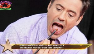 Robert Downey Jr. révèle l'âge auquel il a  son premier joint (et c'est très choquant)