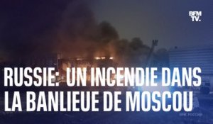 Russie: vaste incendie dans un centre commercial de la banlieue de Moscou