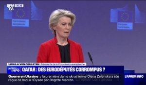 Pour Ursula von der Leyen, les soupçons de corruption contre la vice-présidente du Parlement européen "soulèvent de sérieuses préoccupations"