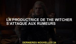 Le producteur de The Witcher attaque les rumeurs