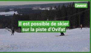 La piste de ski alpin d'Ovifat est ouverte